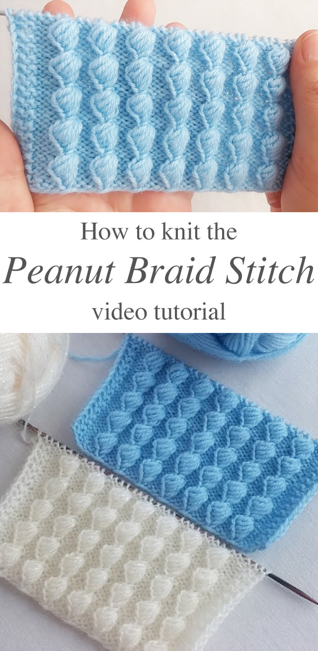 Knit Peanut Braid Stitch - This free video tutorial will teach you how to make a knit peanut braid stitch. This puffy and warm knit stitch works up quick and easy.