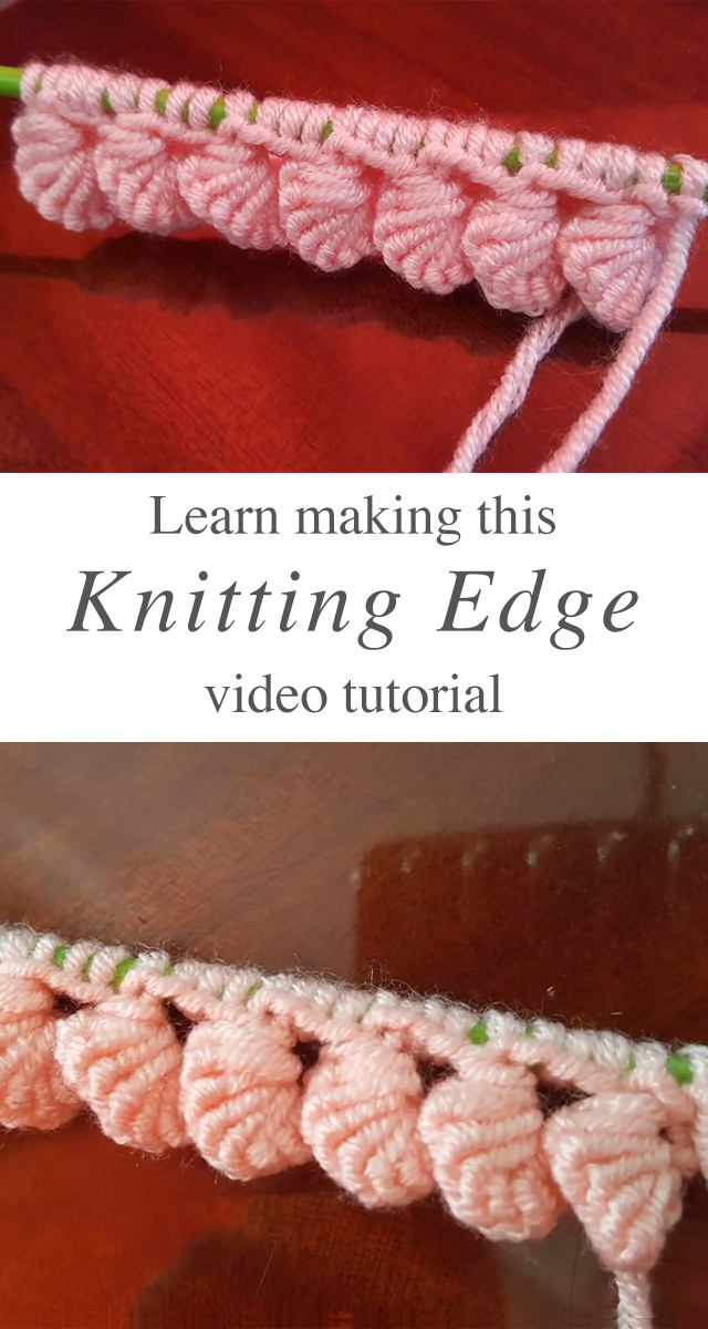 Knit Edge - This beautiful knit edge is a popular knitting project because it beautifies objects and accessories. Watch this free video tutorial to learn how to make this edge.