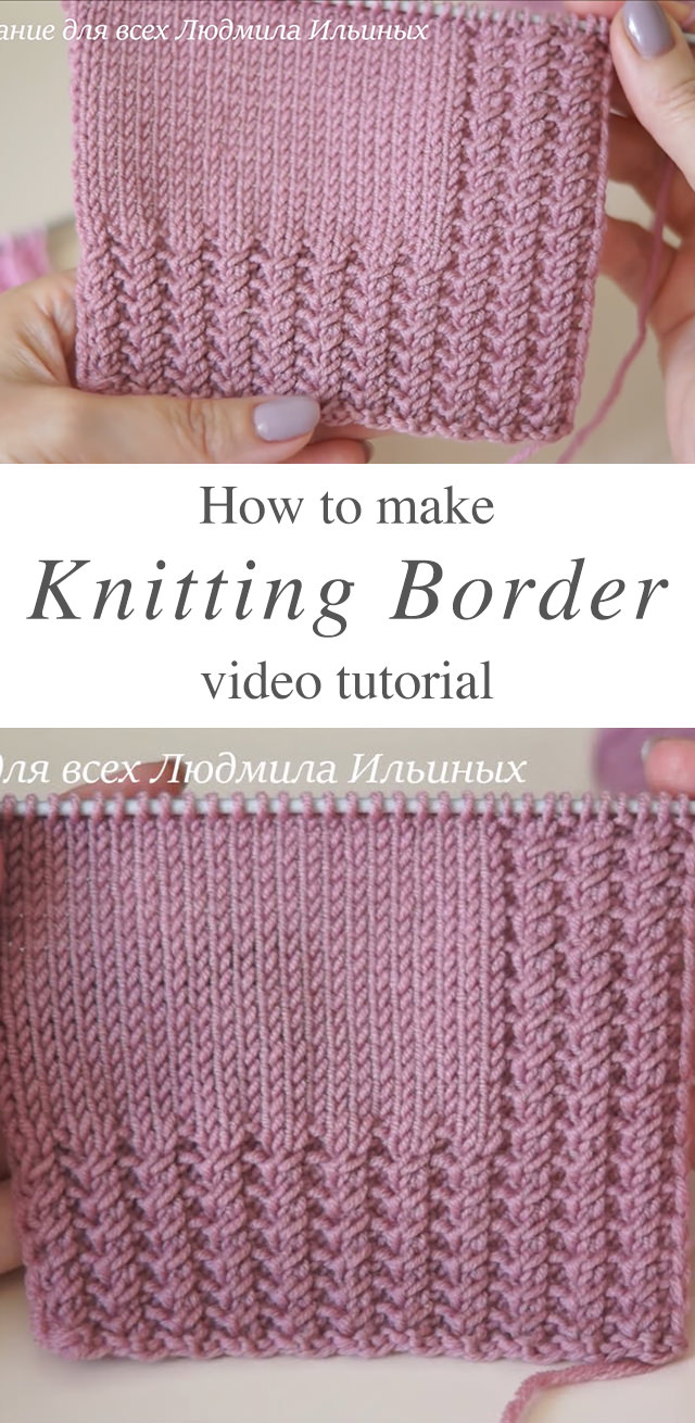 Easy Knitting Border - This easy knitting border is a popular knitting project because it beautifies objects and accessories. Watch this free video tutorial in English translation to learn how to make this border.