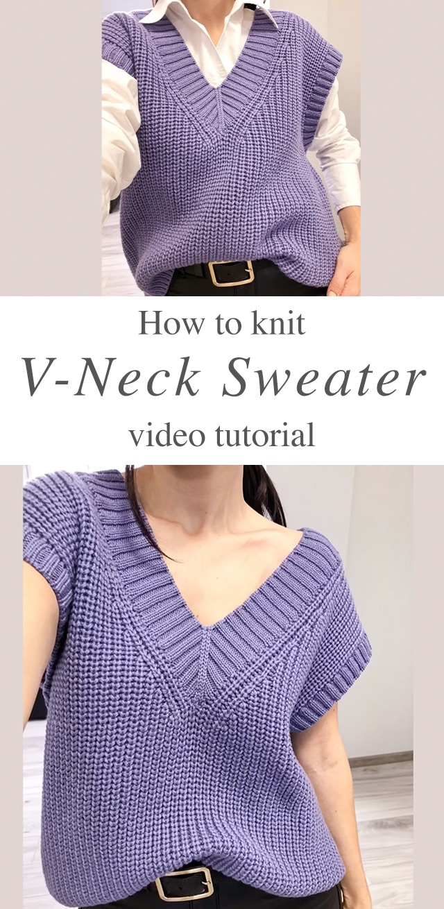 V Neck Knit Sweater - This tutorial will teach you how to make a wonderful v neck knit sweater using a lovely pattern. This pattern will prove to be useful when you are knitting a sweater or vest for yourself, other ladies in your life or for babies.