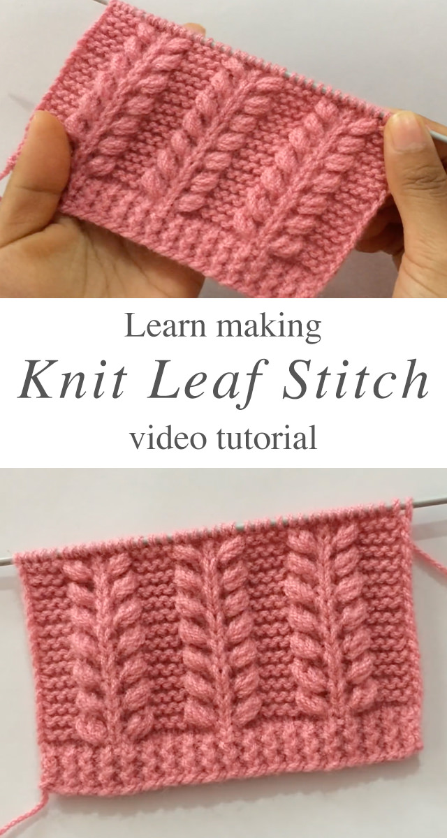 Knit Leaf Stitch - Today, I will be sharing an amazing knit leaf stitch with you. You can use it for your next sweaters, cardigans or even for your knit wool scarf.