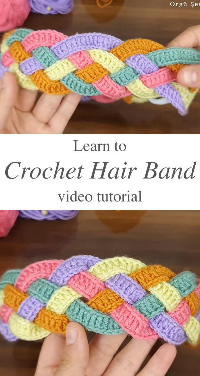 Crochet Hair Band - Elevate your style with a touch of handmade elegance by making a unique crochet hair band featuring interwoven straps in vibrant colors.